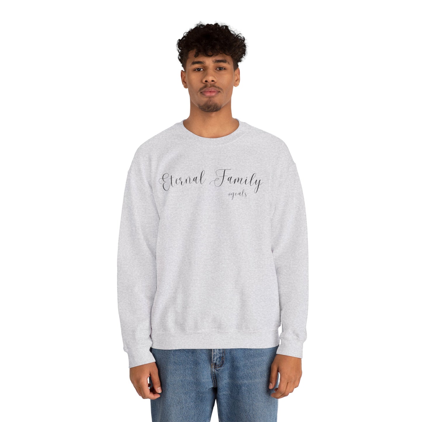Eternal Family #Goals Sweatshirt – Cozy Faith-Inspired Crewneck