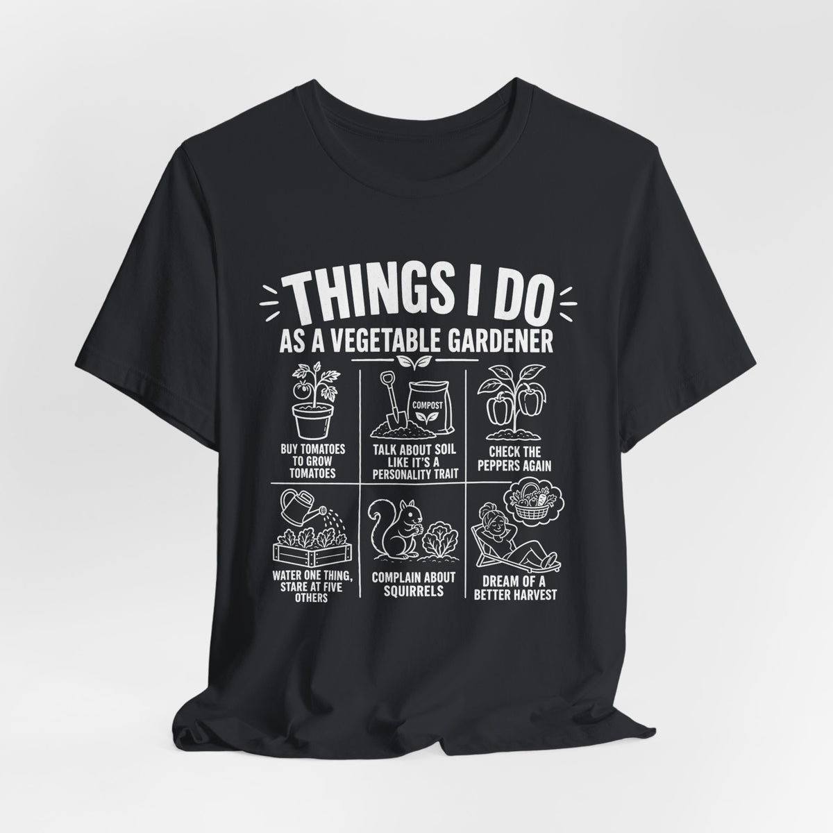 Things I Do Vegetable Gardiner Tee