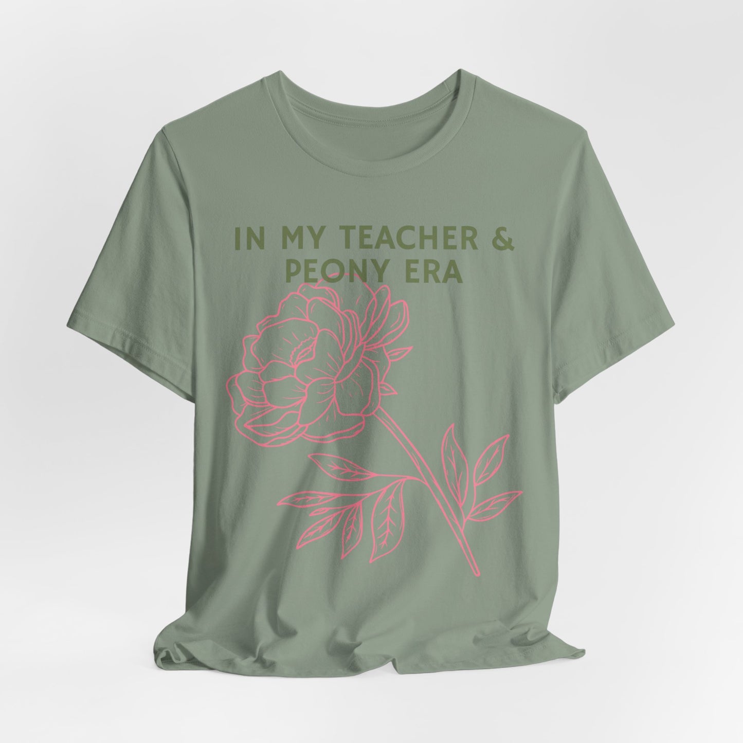 In My Teacher & Peony Era - Teacher & Peony Floral Shirt