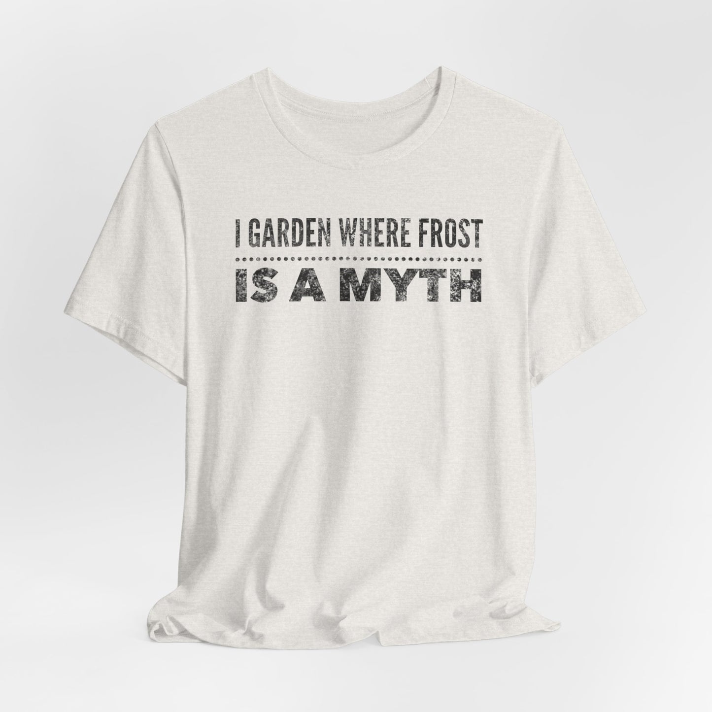 I Garden Where Frost Is A Myth