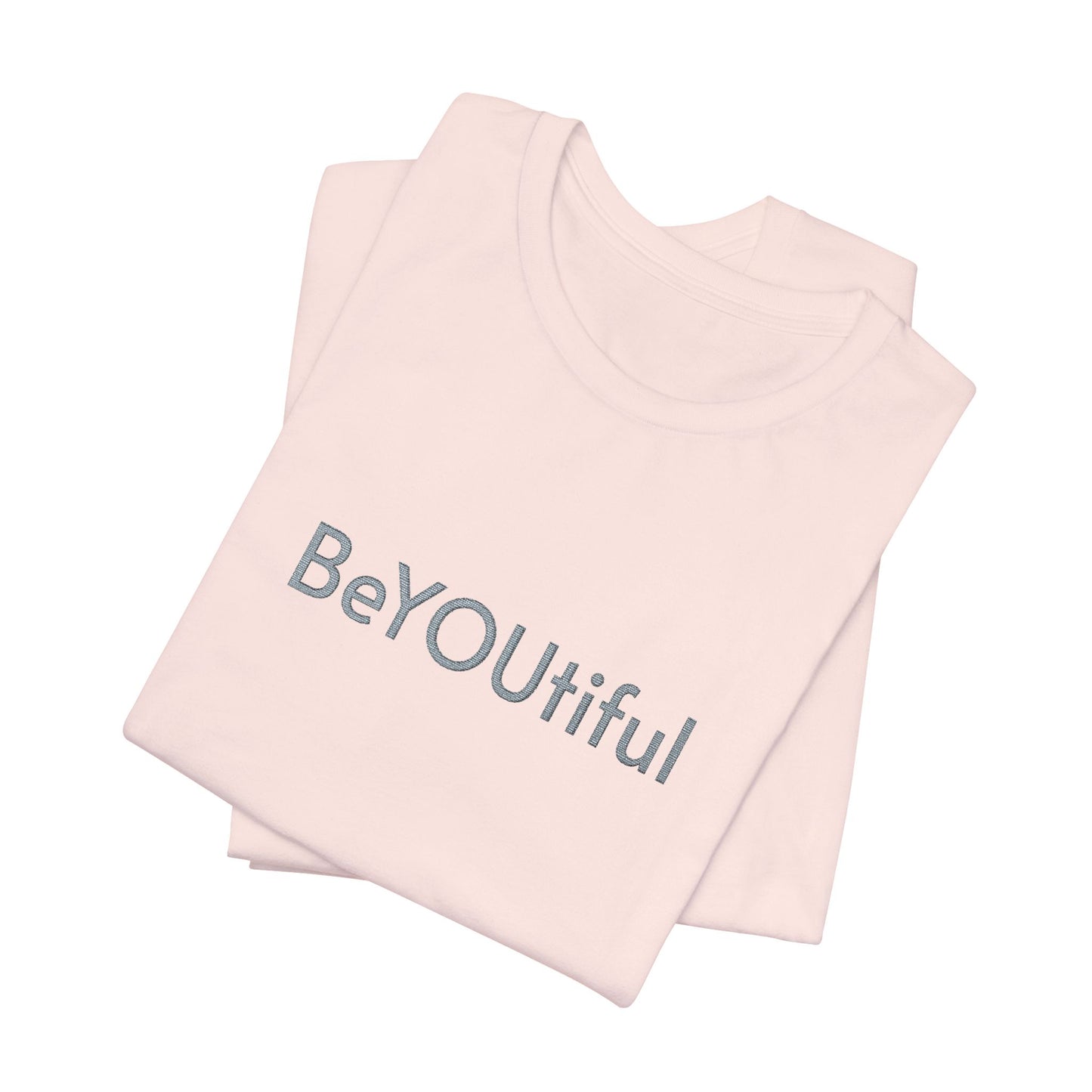 BeYOUtiful Embroidered Affirmation Tee