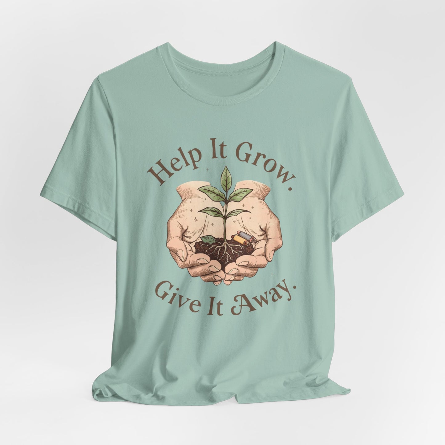 Help It Grow, Give It Away