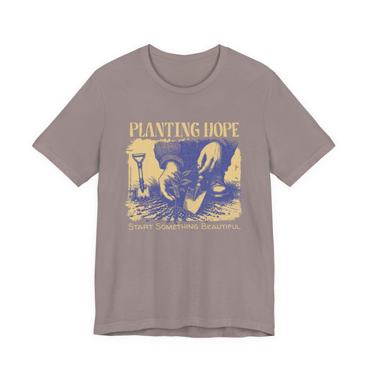 Planting Hope Gardening Tee