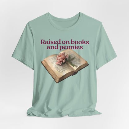 Raised on Books and Peonies T-Shirt — Floral Book Lover Tee