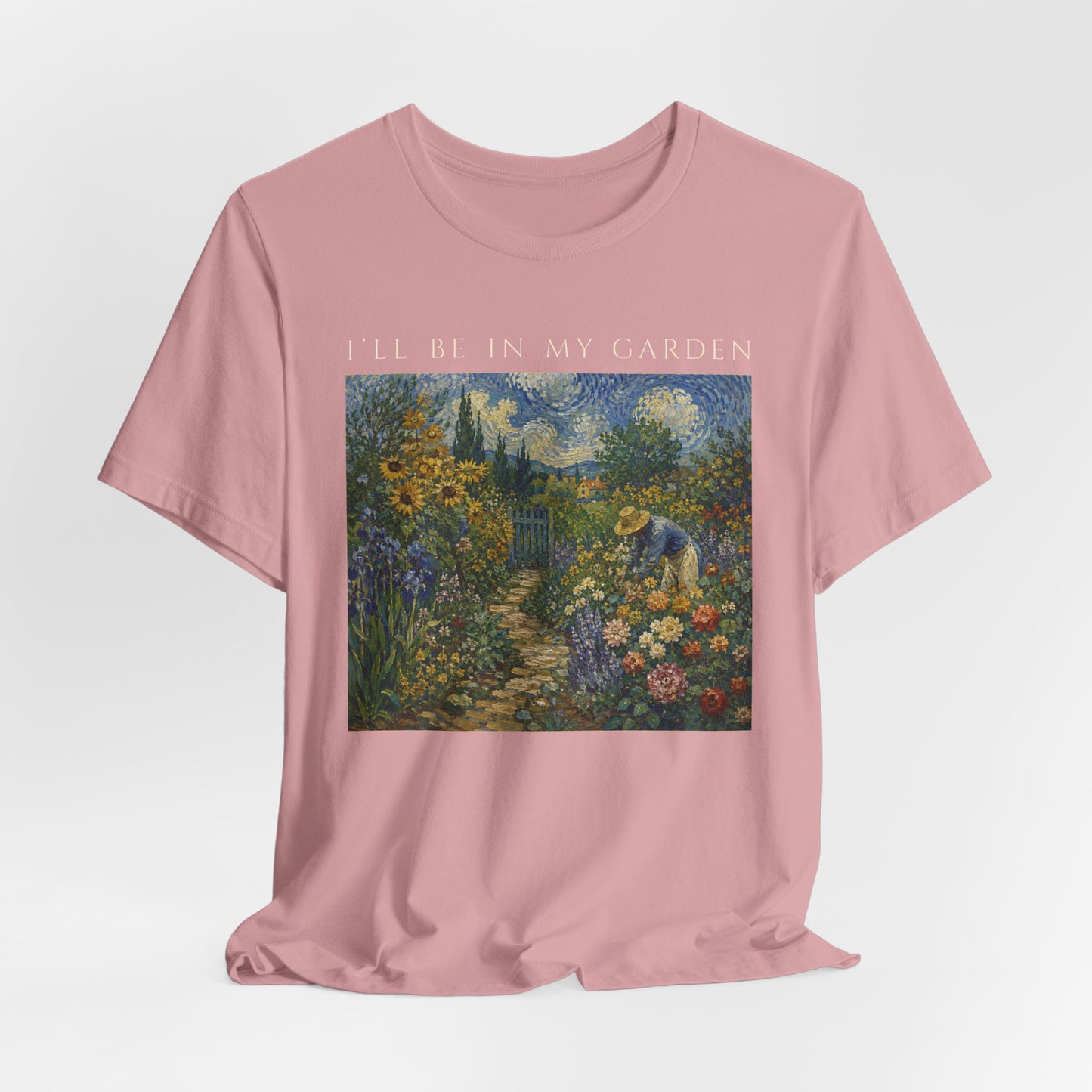 I'll Be In My Garden Tee