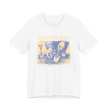 Planting Hope Gardening Tee