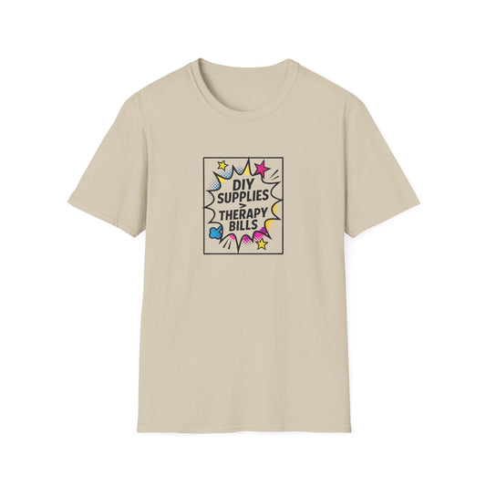 DYI Supplies > Therapy Bills Shirt