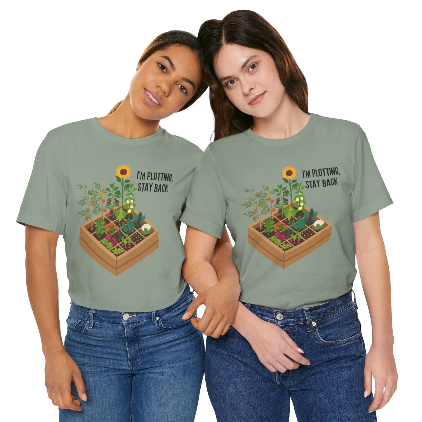 I’m Plotting, Stay Back Gardening Tee