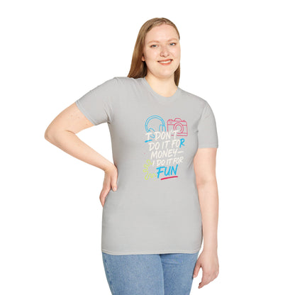 Do It For Fun T-Shirt
