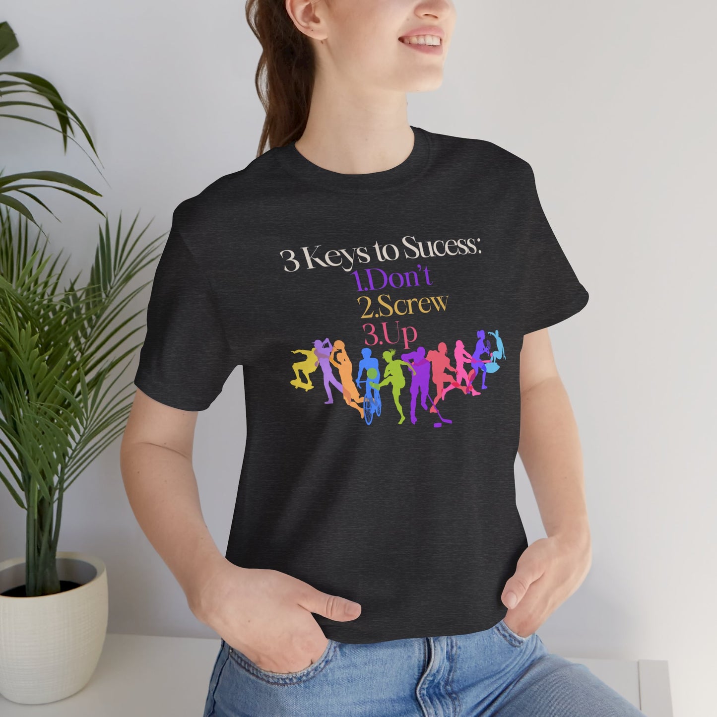 3 Keys to Success Tee – Funny Motivation Graphic Shirt