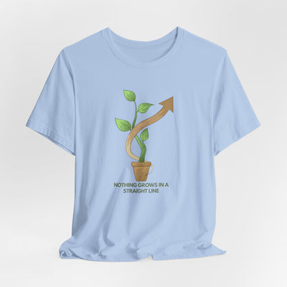 Nothing Grows in a Straight Line – Gardener's Unisex Tee