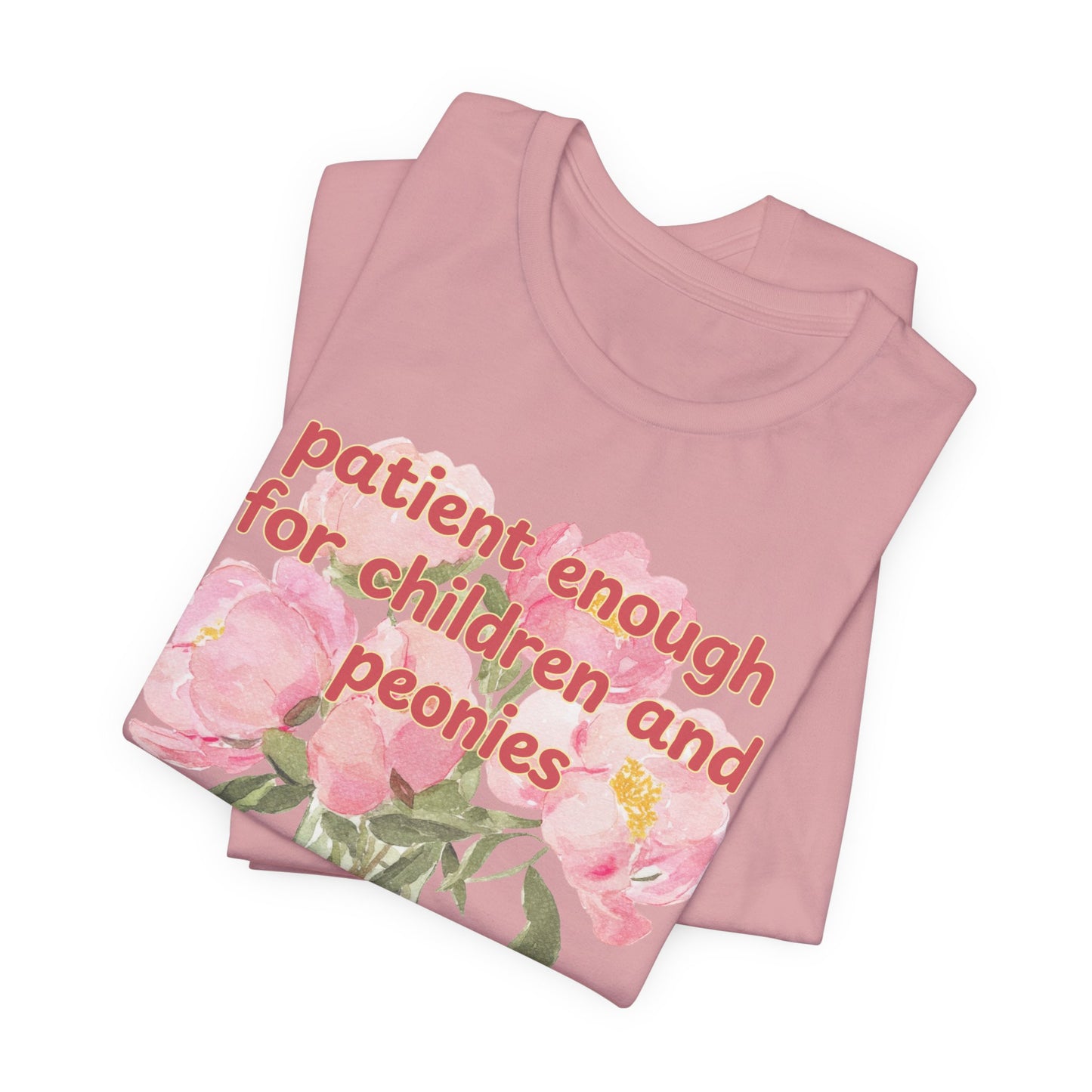 Patient enough for children and peonies - Teacher Floral Peony Tee