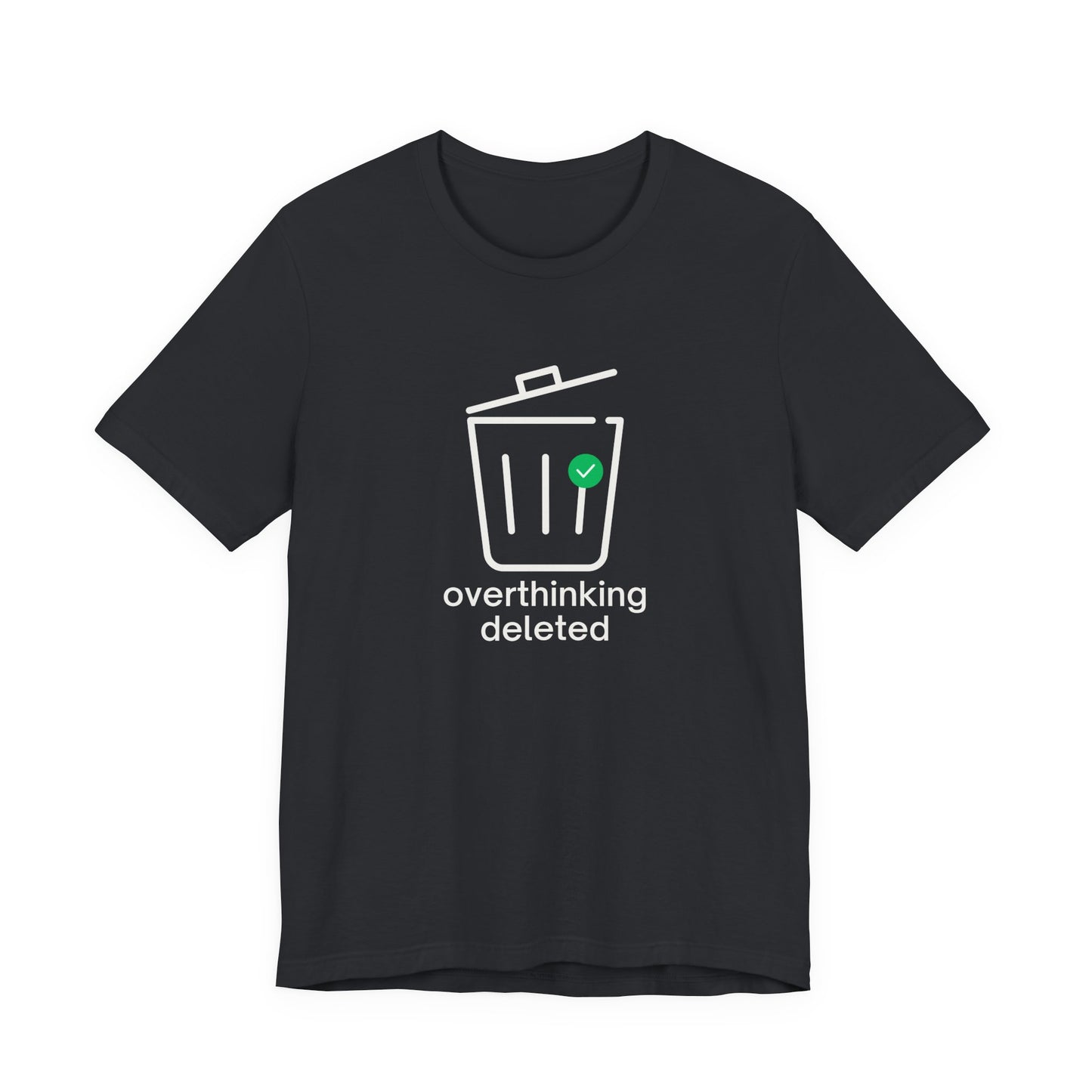 Overthinking Deleted Shirt – Minimalist Mental Health Humor Tee