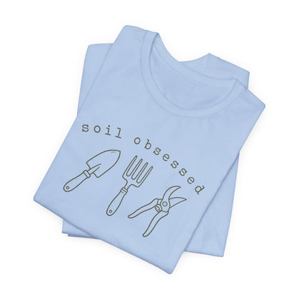 Soil Obsessed Gardening Tee