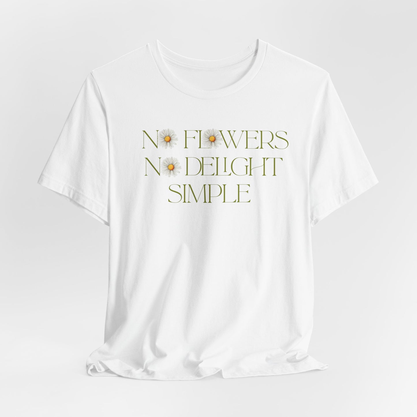 Flowers No Delight Simple - Floral Graphic Shirt