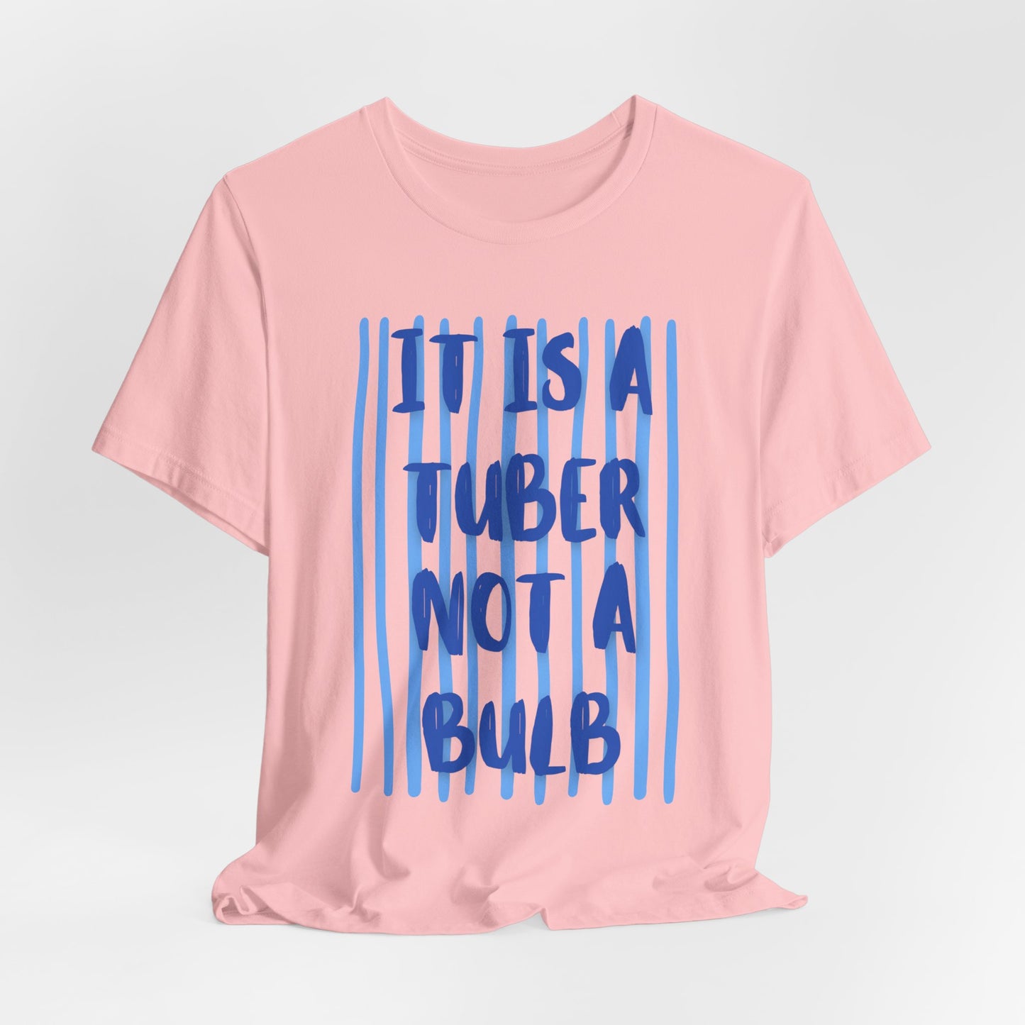 It Is A Tuber Not A Bulb