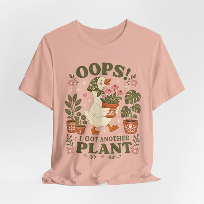 Oops! I Got Another Plant Tee
