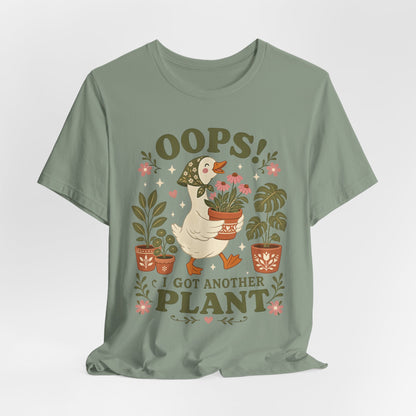 Oops! I Got Another Plant Tee