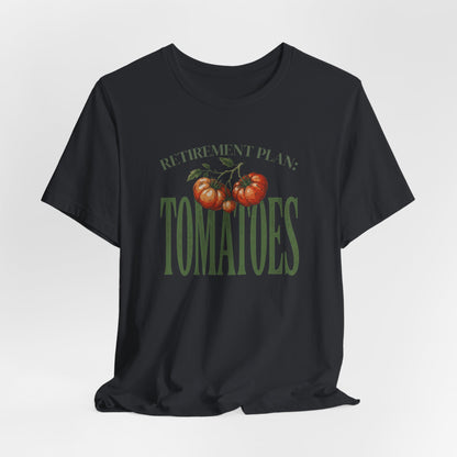 Tomatoes Retirement Plan Tee