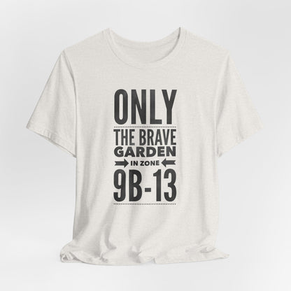 Only The Brave Garden 9B-13 Tee — Vintage Botanical Garden Shirt
