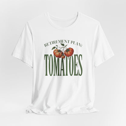 Tomatoes Retirement Plan Tee