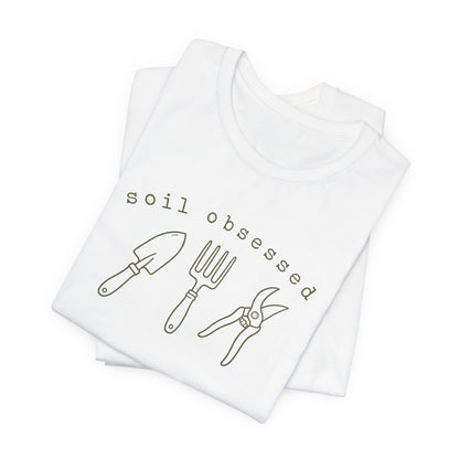 Soil Obsessed Gardening Tee