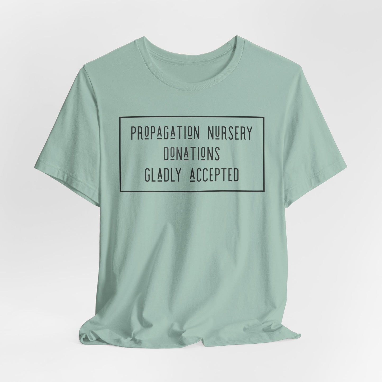 Propagation Nursery Donations Gladly Accepted
