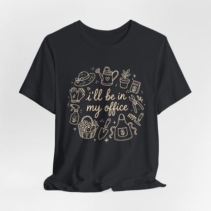 I’ll Be In My Office Tee