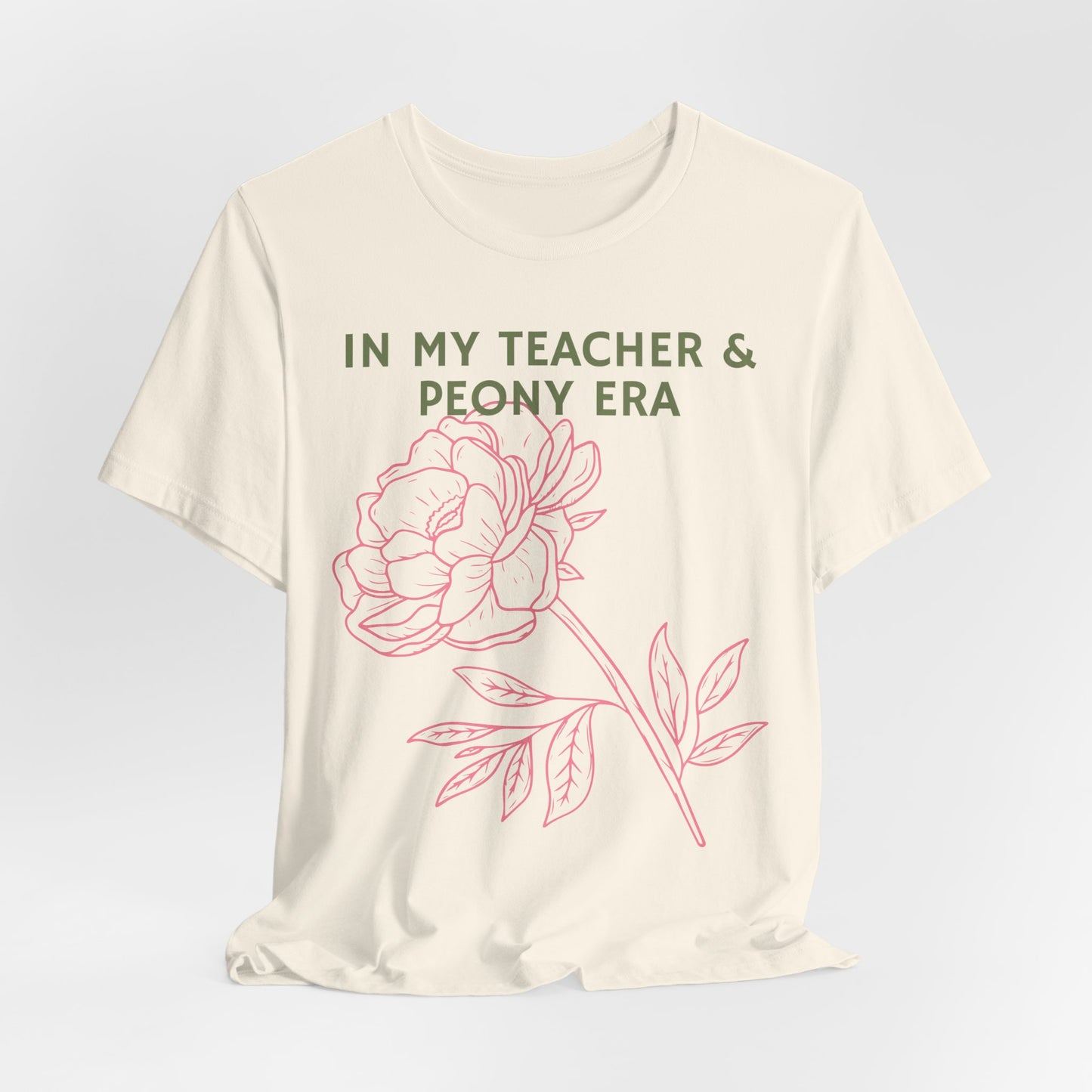 In My Teacher & Peony Era - Teacher & Peony Floral Shirt