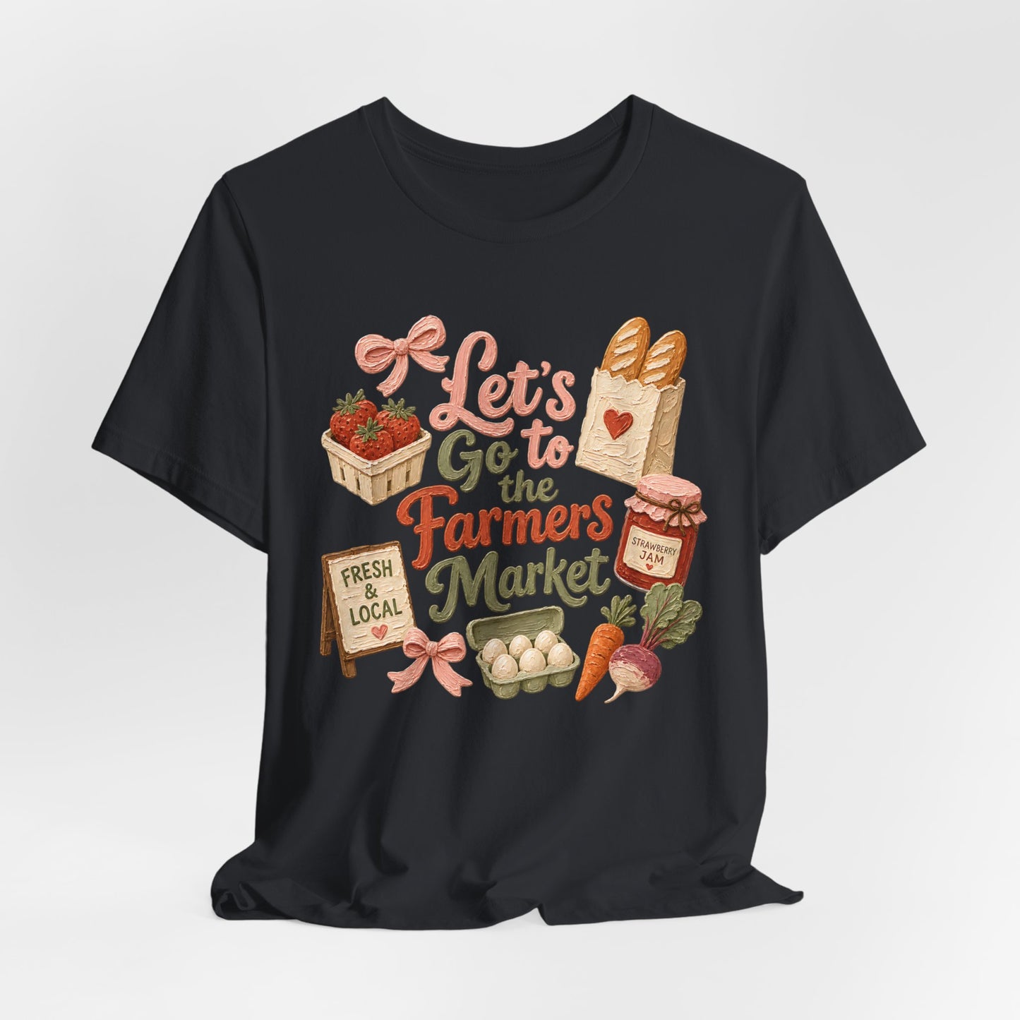 Let's Go to the Farmers Market Tee