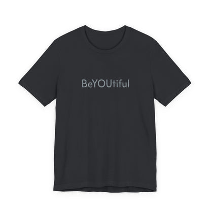 BeYOUtiful Embroidered Affirmation Tee