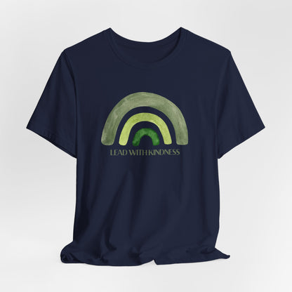 Lead With Kindness – Minimal Rainbow Graphic T-Shirt