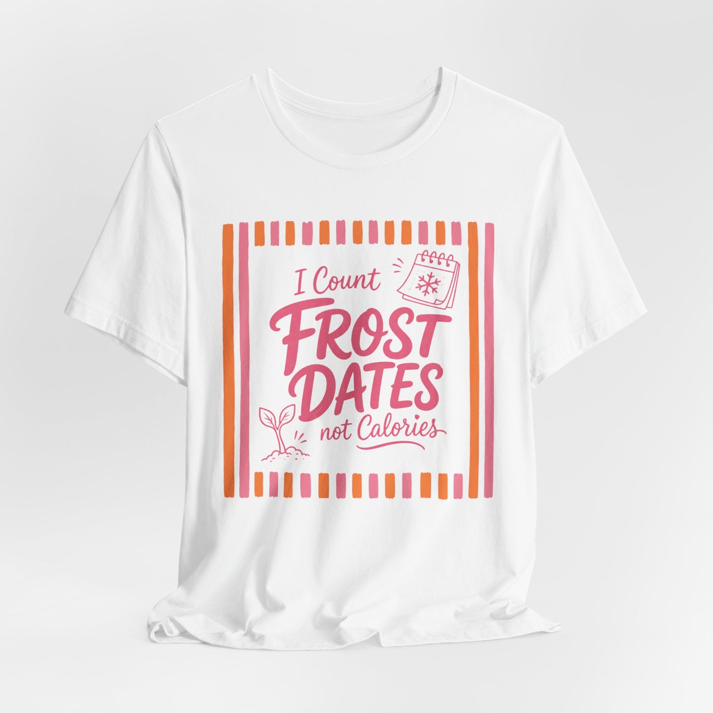 I Count Frost Dates Not Calories