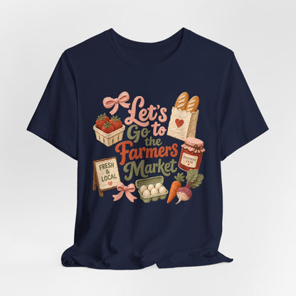 Let’s Go to the Farmers Market Tee