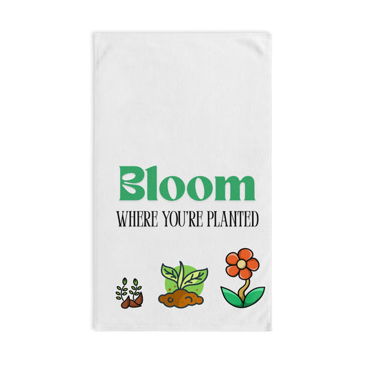 Inspirational Hand Towel, Bloom Home Decor, Gardening Gift, Kitchen Towel, Floral Design Towel, Plant Lover's Gift