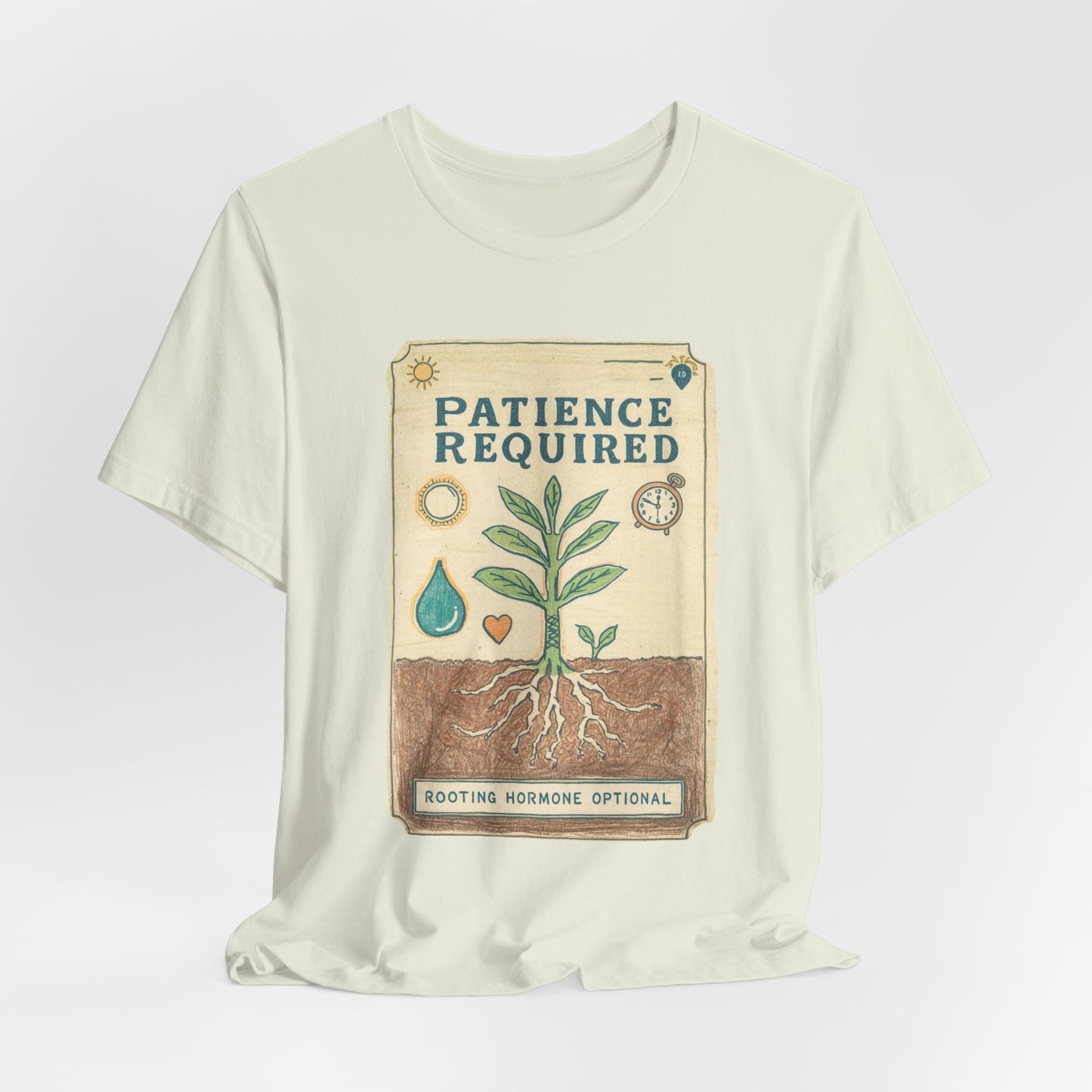 Patience Required Plant Tee — Gardening Inspirational T‑Shirt