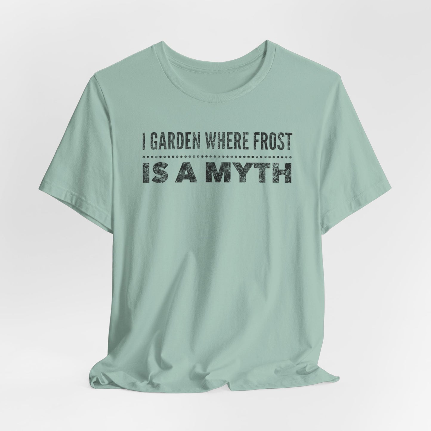 I Garden Where Frost Is A Myth