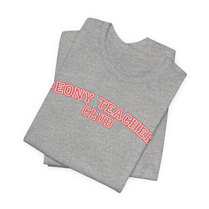 Peony Teacher Club T-Shirt
