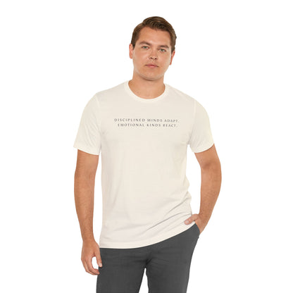 Disciplined Minds Act Tee