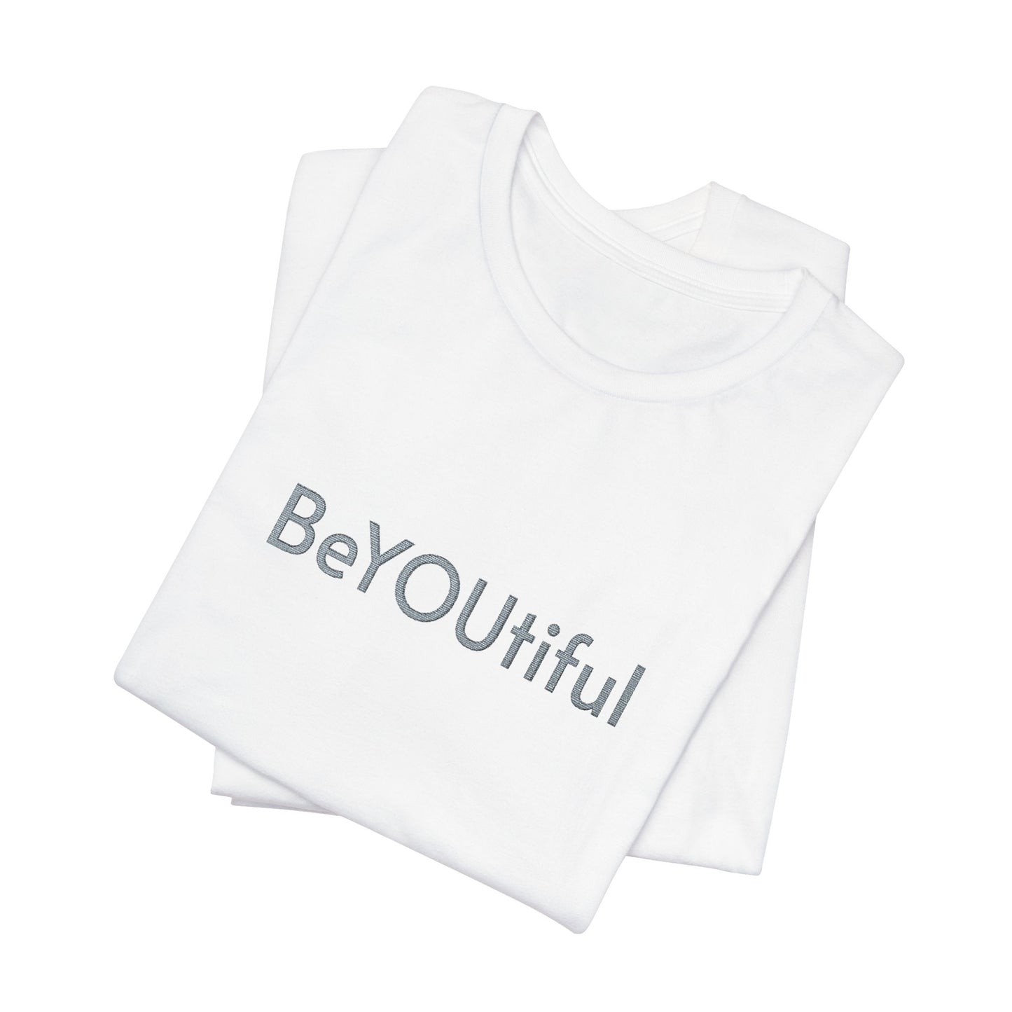 BeYOUtiful Embroidered Affirmation Tee