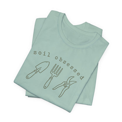 Soil Obsessed Gardening Tee