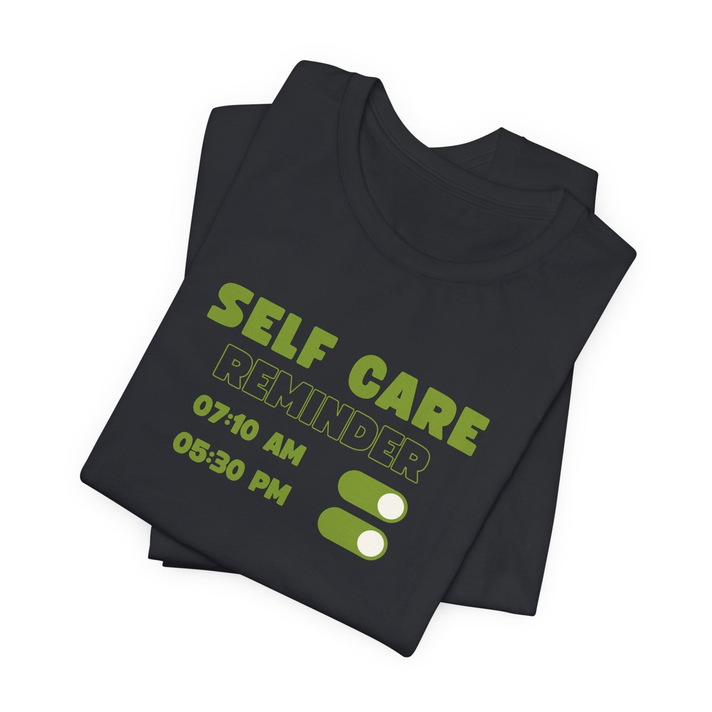 Self Care Reminder Tee – Minimalist Toggle Graphic Shirt