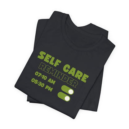 Self Care Reminder Tee – Minimalist Toggle Graphic Shirt