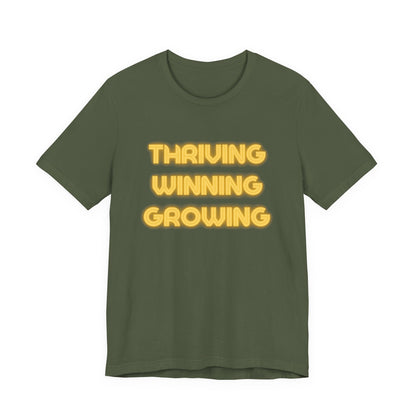 Thriving Winning Growing Shirt — Motivational Retro Neon Graphic T-Shirt