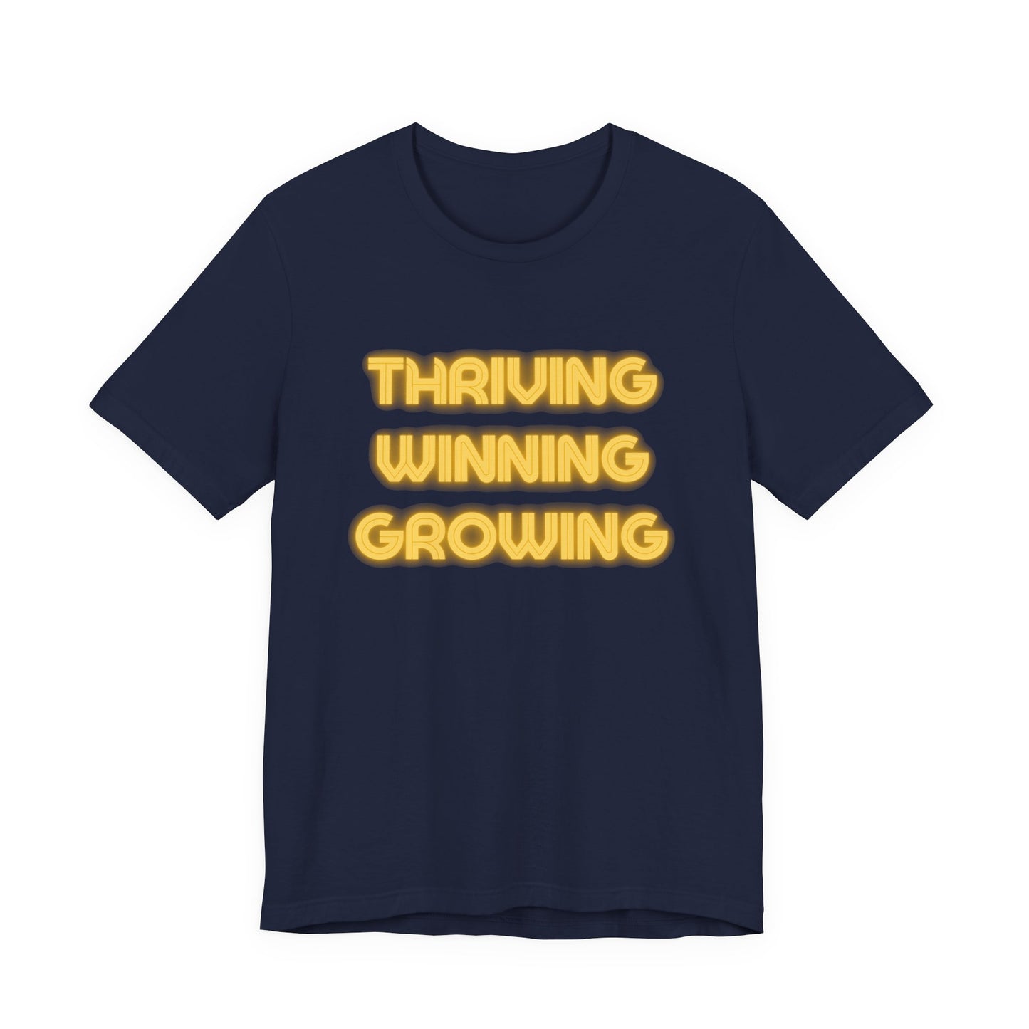 Thriving Winning Growing Shirt — Motivational Retro Neon Graphic T-Shirt