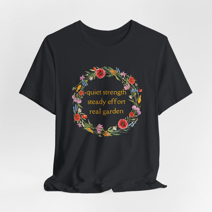 Quiet Strength, Steady Effort, Real Garden