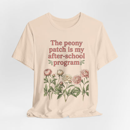 Peony Patch Is My After-School Program - Teacher Peony Gardner Tee