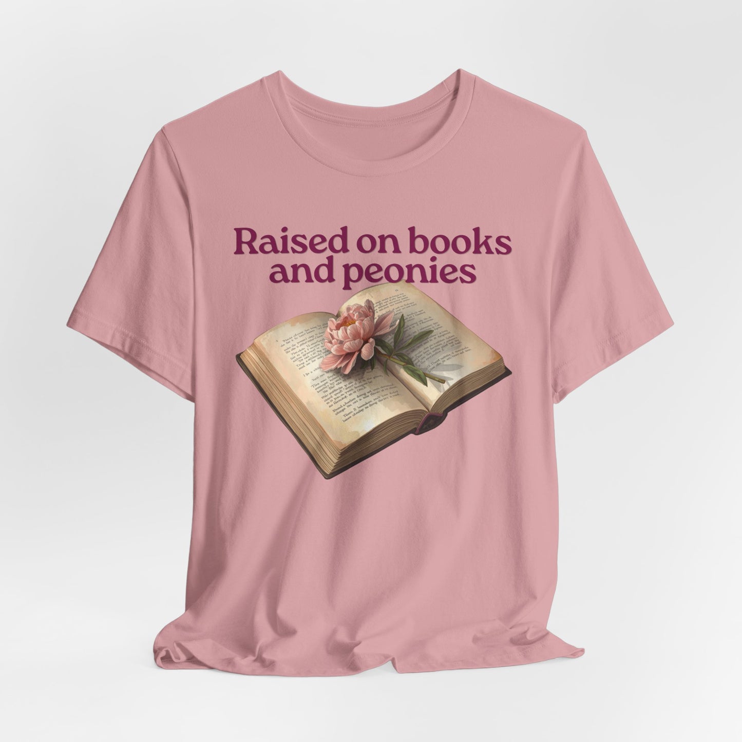 Raised on Books and Peonies T-Shirt — Floral Book Lover Tee