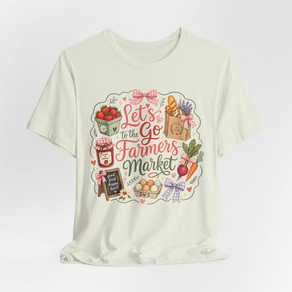 Let's Go to the Farmers Market Tee