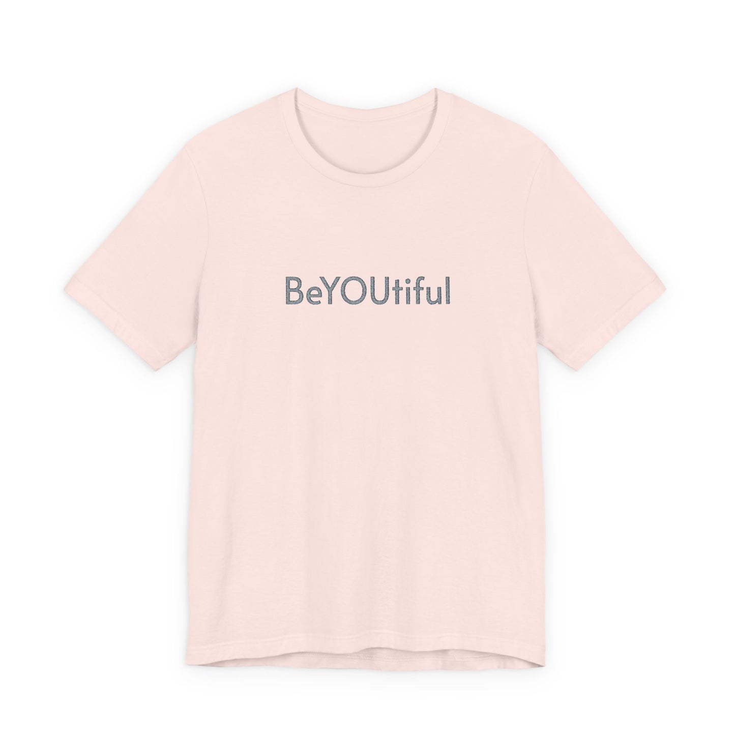BeYOUtiful Embroidered Affirmation Tee